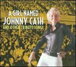 Various Artists - A Girl Named Johnny Cash and Other Tribute Songs